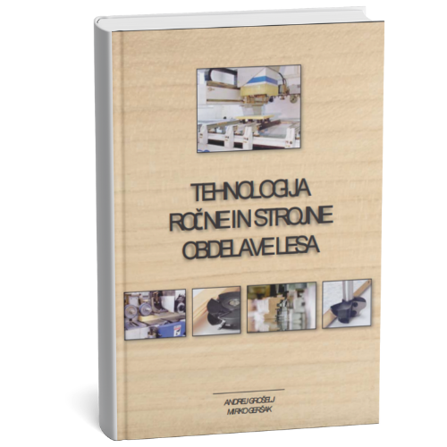 Na sliki je učbenik za Tehnologije ročne in strojne obdelave lesa